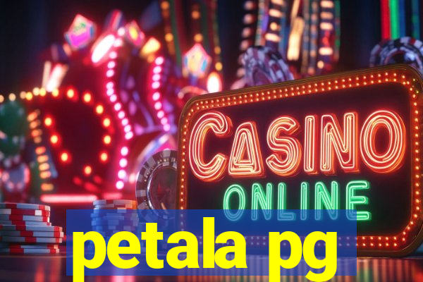 petala pg